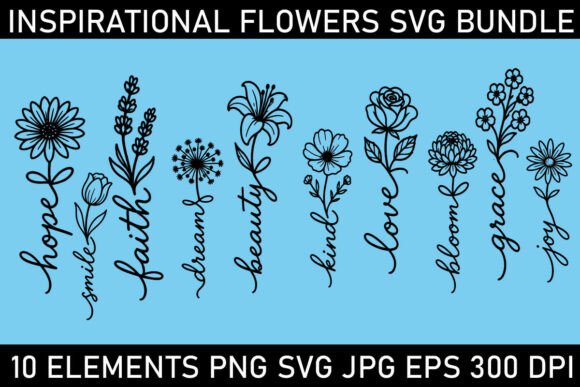 Download Inspirational Flower Words SVG Bundle - Flower Collection